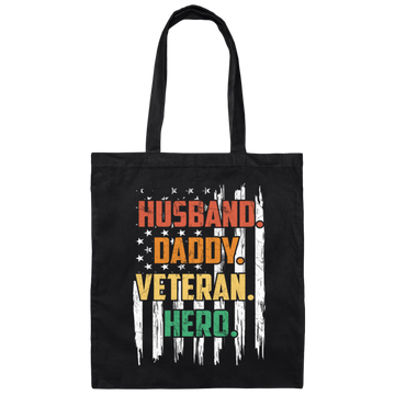 Husband, Daddy, Veteran, Hero, American Hero, Father's Day Canvas Tote Bag