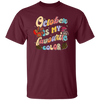 October Is My Favorite Color, Groovy October Birthday Unisex T-Shirt