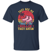 They See Me Rolling, They Hating, Retro Rollerblade Unisex T-Shirt