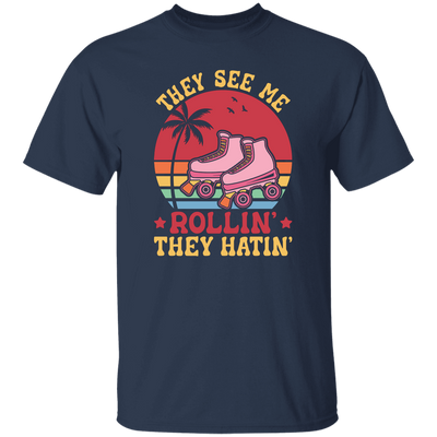 They See Me Rolling, They Hating, Retro Rollerblade Unisex T-Shirt