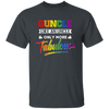 Guncle Like An Uncle, Only More Fabulous, Lgbt Pride Unisex T-Shirt