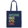 Birthday Gifts Awesome Since April 1995 Premium Canvas Tote Bag