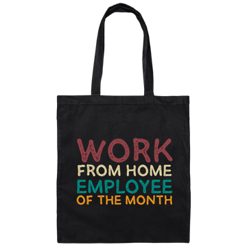 Retro Gift For Employee Of The Month, Work From Home Vintage Canvas Tote Bag
