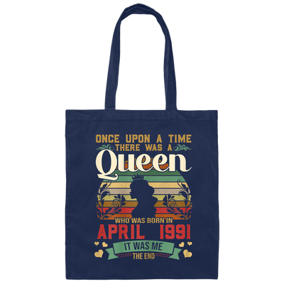 Birthday Girls Birthday Queen April 1991 Canvas Tote Bag