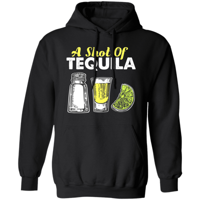 A Shot Of Tequila, The Three Amigos, Lime And Salt Pullover Hoodie