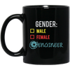 Engineer Gender, Fluid Nonbinary, Not Male Or Female, I Am Engineer Black Mug