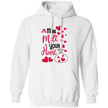 Miss Melt Your Heart, Happy Valentine, Valentine's Day, Valentine Gift Pullover Hoodie