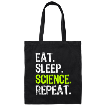 Eat Sleep Science Repeat, Science Gift Canvas Tote Bag
