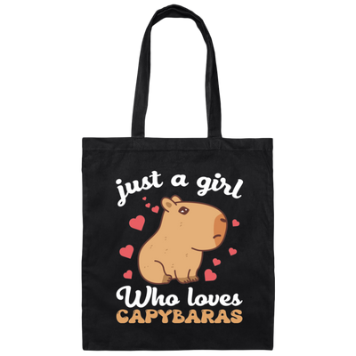 Just A Girl Who Loves Capybaras, Cute Funny Capybaras Canvas Tote Bag