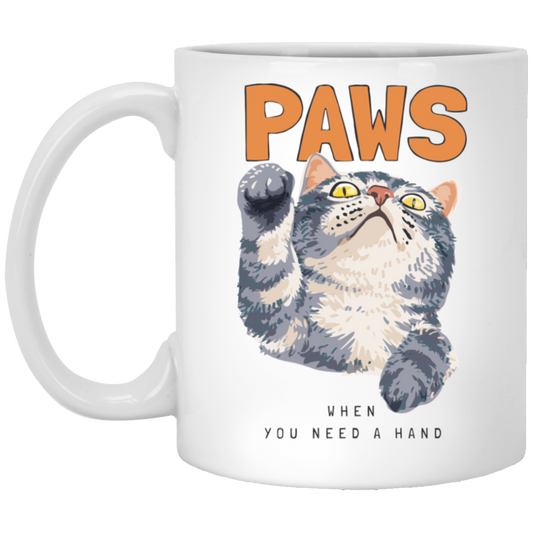 Cat Paws, When You Need A Hands, Cute Stupid Cat White Mug