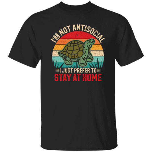 I'm Not Antisocial, I Just Prefer To Stay At Home, Turtle Vintage Unisex T-Shirt