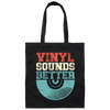 Love Vinyl, Vinyl Sounds Better, Audiophile Music, Vinyl Player, Love Vinyl Canvas Tote Bag