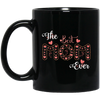 The Best Mom Ever, Love Mom, Need Mom, Mother's Day Black Mug