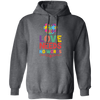 Love Needs No Words, Love Puzzle, My Love Pullover Hoodie