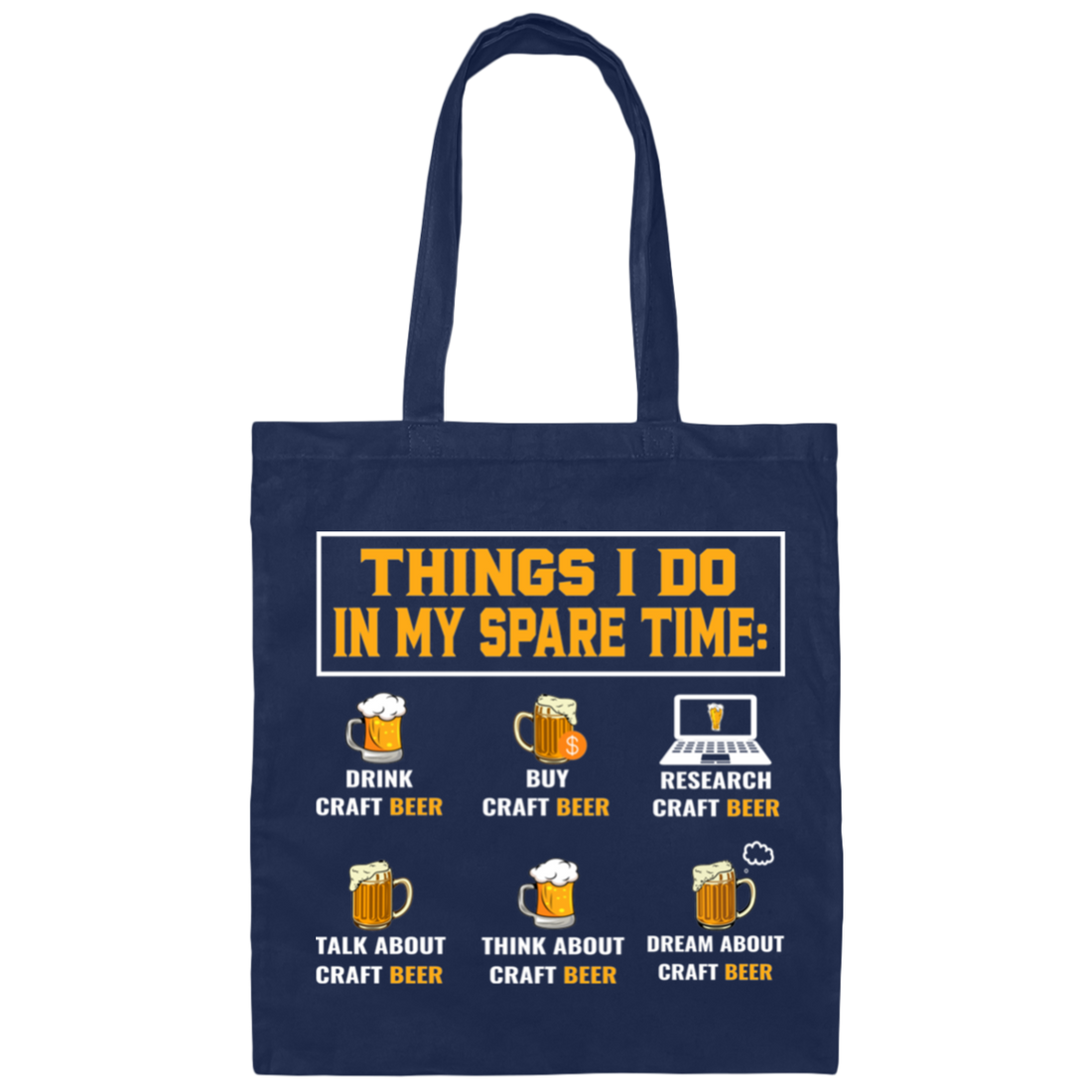 Craft Beer, Things I Do In My Spare Time, Beer Glass Canvas Tote Bag