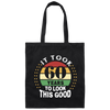 Took 60 Years To Look This Good Canvas Tote Bag