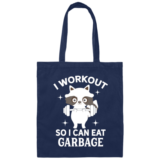 Funny Fitness Raccoon Workout, I Workout So I Can Eat Garbage Canvas Tote Bag
