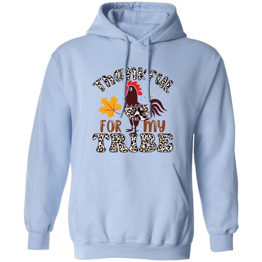 Thankful For My Tribe, Turkey's Day, Fall Season Pullover Hoodie