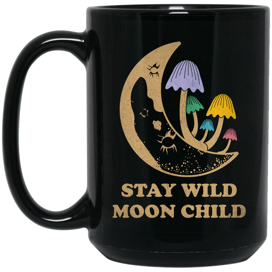 Stay Wild Moon Child, Mushroom Bushes, Groovy Moon Black Mug