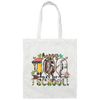 Happy Because Of My School, Love To Study, Happy 100 Days Of School Canvas Tote Bag