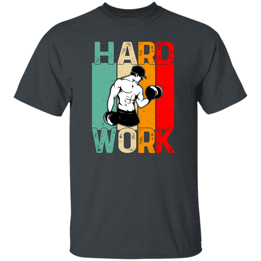 Retro Hard Work, Hard Working, Hard Working To Do The Gym Unisex T-Shirt