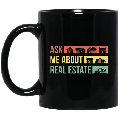 Ask Me About Real Estate, Retro Real Estate, House Silhouette Black Mug