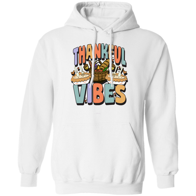 Thankful Vibes, Thanksgiving Day, Fall Vibes, Autumn Pullover Hoodie