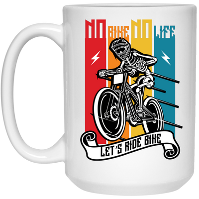 No Bike No Life, Let's Ride Bike, Retro Bike, Motorcycle Vintage White Mug