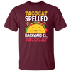 Tacocat Spelled Backward Is Tacocat, Tacocat Game, Palindrome Game Unisex T-Shirt