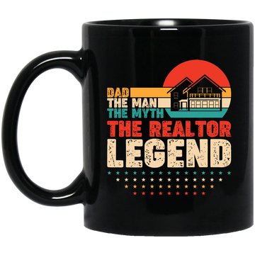 Dad, The Man, The Myth, The Reraltor Legend, Retro Real Estate Black Mug