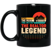 Dad, The Man, The Myth, The Reraltor Legend, Retro Real Estate Black Mug