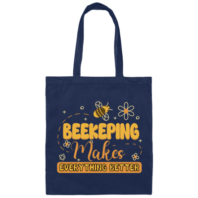 Love Bee Beekeping Makes Everything Better Canvas Tote Bag