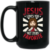 Jesus Love You, But I'm His Favorite, I'm A Great Pastor Black Mug