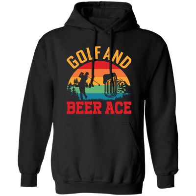 Golf And Beer Ace, Retro Golf, Golf With Beer Pullover Hoodie