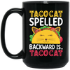 Tacocat Spelled Backward Is Tacocat, Tacocat Game, Palindrome Game Black Mug