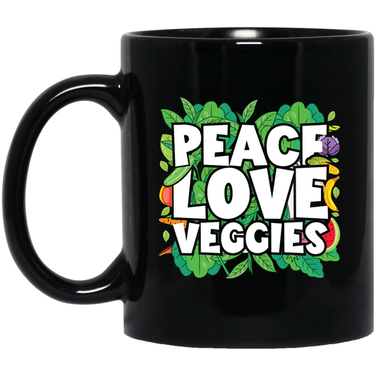 Peace Love Veggies, Vegan Day, Vegan Peoples Black Mug