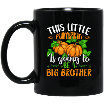 This Little Pumpkin Is Going To Be A Big Brother, Halloween Pumpkin Black Mug