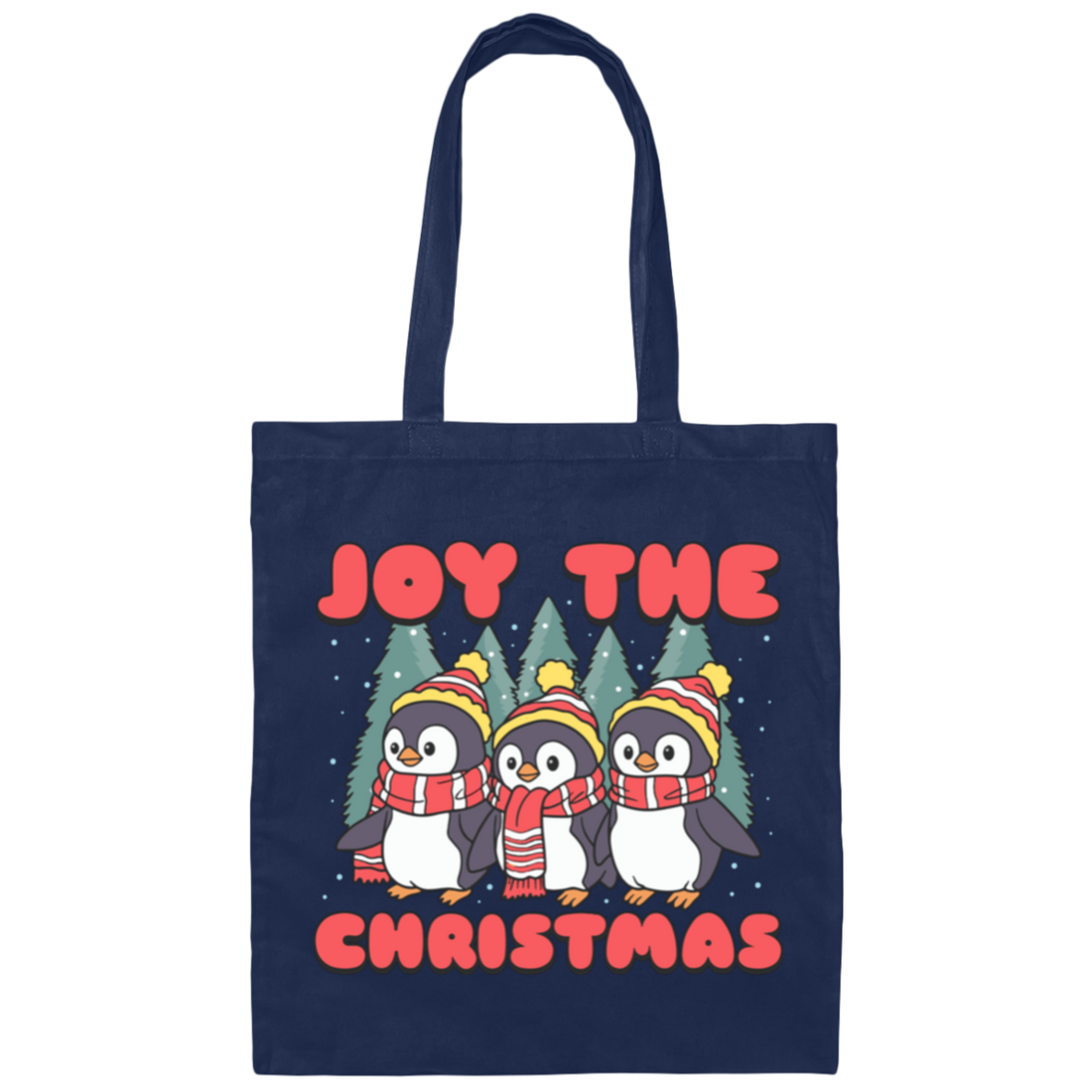 Joy The Christmas, Cute Penguin, Penguin Christmas, Merry Christmas, Trendy Chrismas Canvas Tote Bag