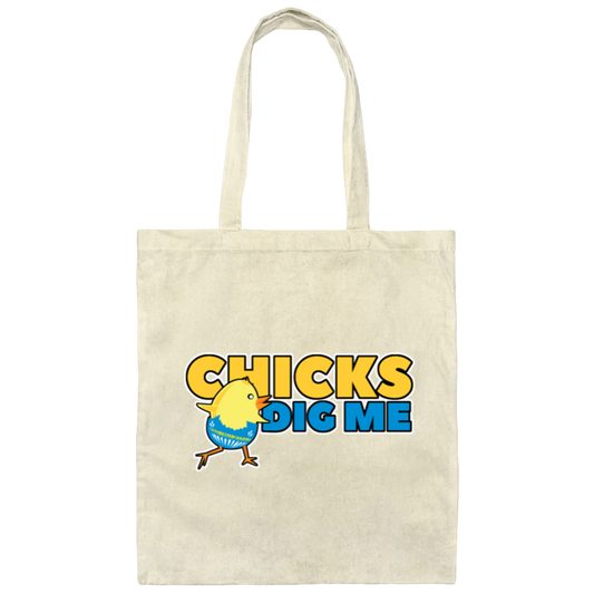 Chicks Dig Me - Funny Easter Season Gift Idea Canvas Tote Bag