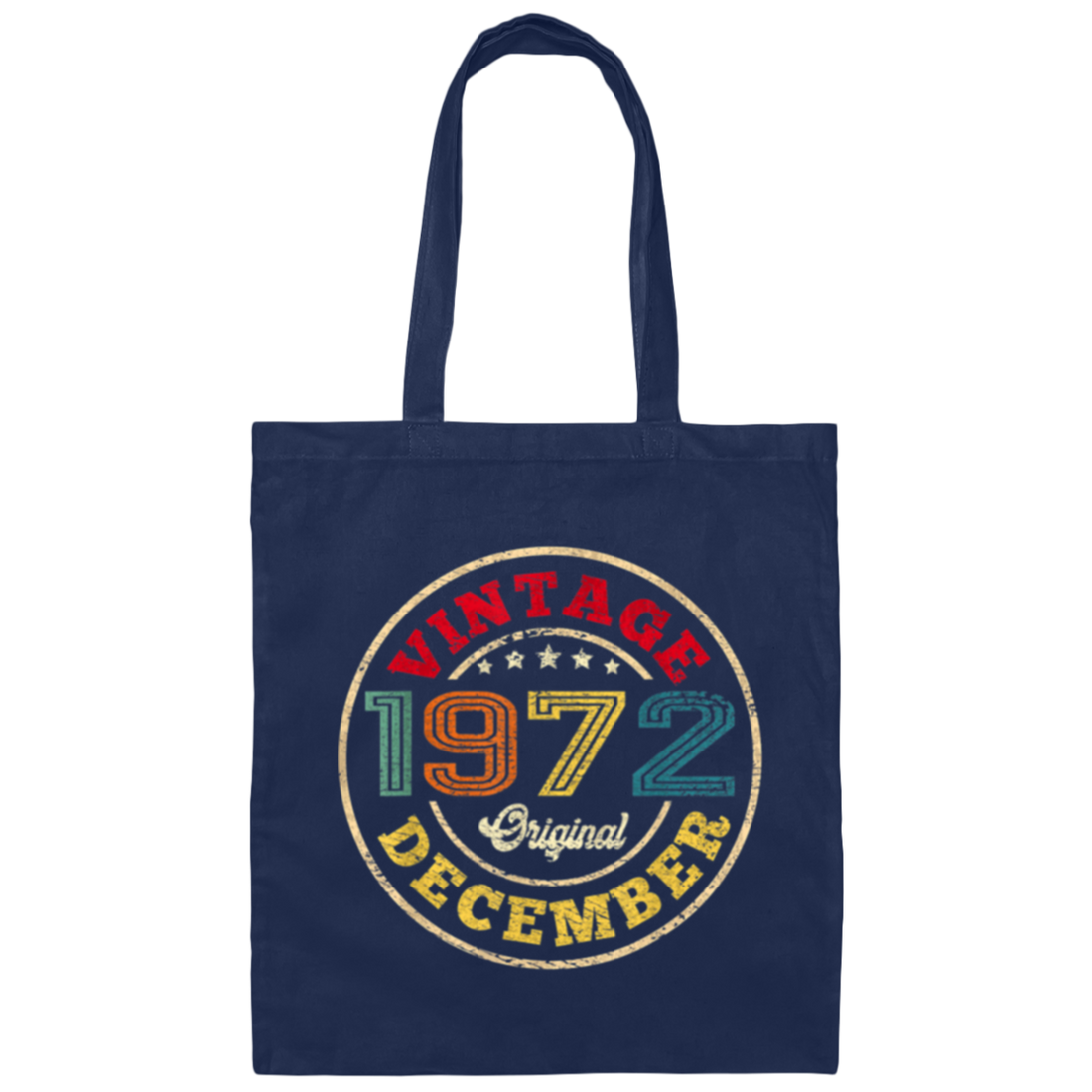 Vintage December 1972, Legend 1972 Birthday Retro Canvas Tote Bag