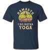 Namaste Lover, I Do Hatha Yoga, Doing Hatha, Love Yoga Retro Style Unisex T-Shirt