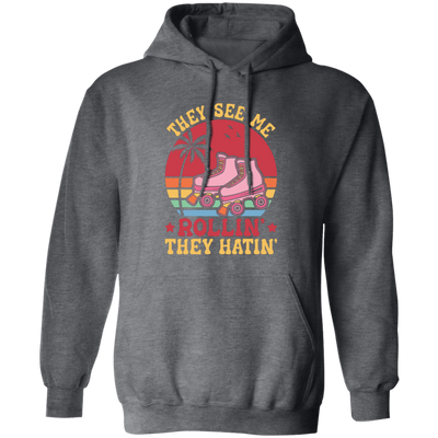 They See Me Rolling, They Hating, Retro Rollerblade Pullover Hoodie