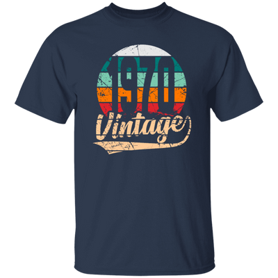 1970 Vintage Gift, Retro 1970, 1970 Vintage Design, Birthday Gift For 1970 Unisex T-Shirt