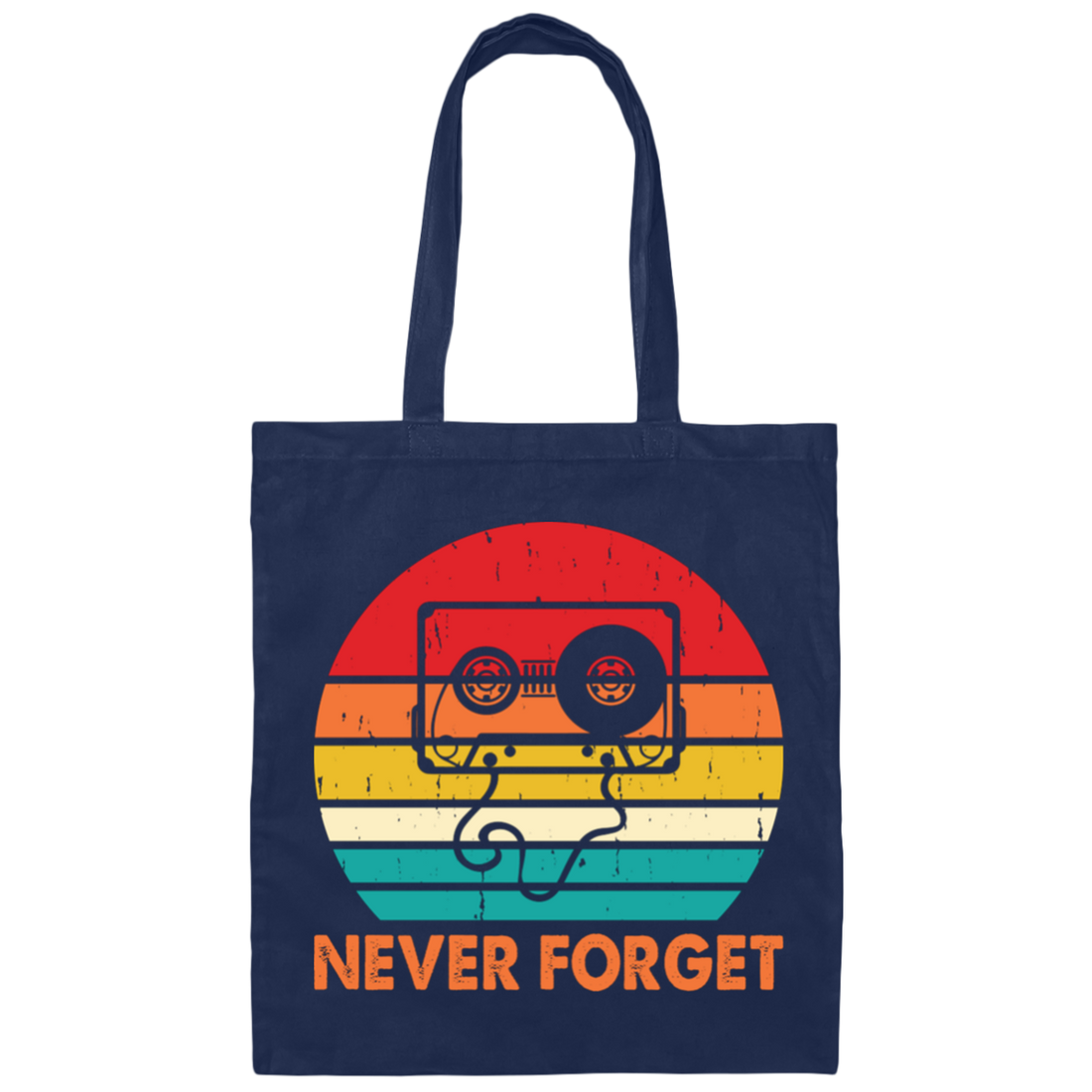 Never Forget, Retro Cassette, Old School Music Canvas Tote Bag