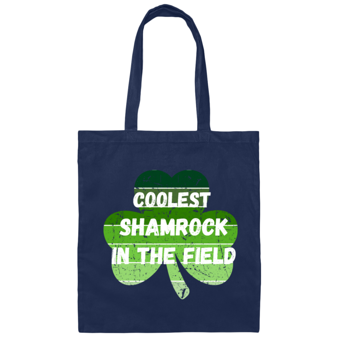 Best Of Shamrock, Coolest Shamrock In The Field, I Am Different One Canvas Tote Bag