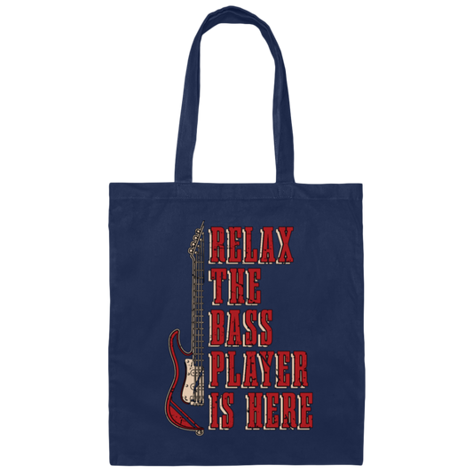 Love Guitar Bass, Relax The Bass Player Is Here, Retro Music Canvas Tote Bag