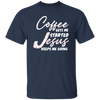 Coffee Gets Me Started, Jesus Keeps Me Going, Pastor Lover Unisex T-Shirt