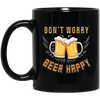 Don't Worry, Beer Happy, Cheer Up, Beer Retro Black Mug