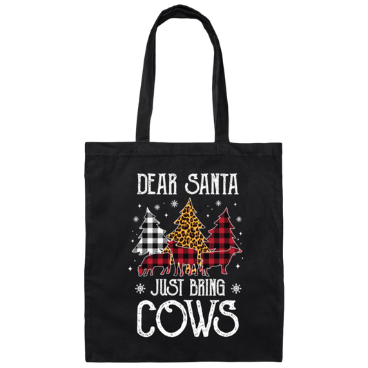 Christmas Dear Santa Just Bring The Cows Funny Canvas Tote Bag