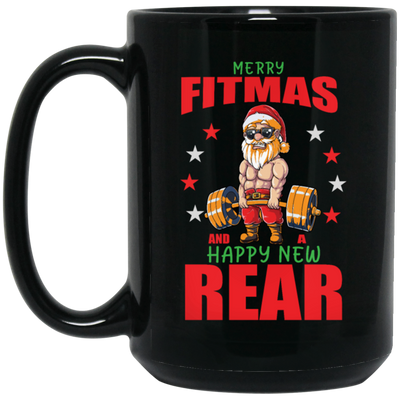 Merry Fitmas And Happy New Rear, Merry Xmas, Funny Gym Fitness In Christmas, Fit Santa Black Mug
